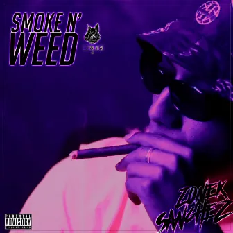 Smoke N' Weed by El Perro Negro MX