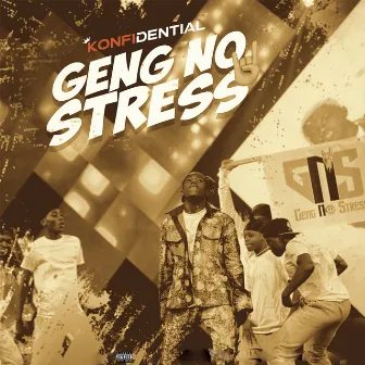 Geng No Stress (GNS) by Konfidential