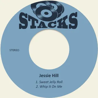 Sweet Jelly Roll by Jessie Hill