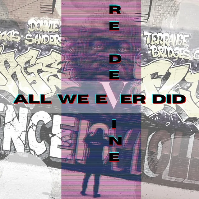 All We Ever Did