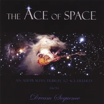 The Ace Of Space - An Australian Tribute To Ace Frehley by Dream Sequence