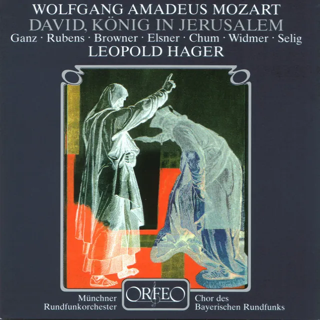 David, König in Jerusalem (After W.A. Mozart), Pt. 2: Part II: Aria: Lasst uns Zorn beflugelt (from Va, dal furor portata, K. 21) (Absalom)