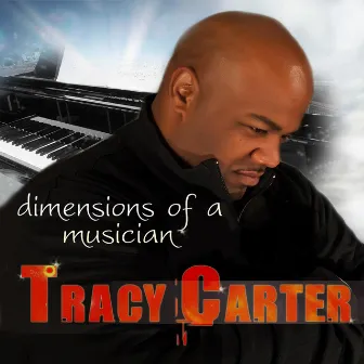 Dimensions of a Musician by Tracy Carter