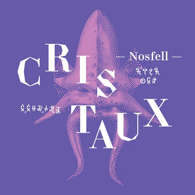 Cristaux [Un oratorio fantastique] (Musique originale du spectacle)