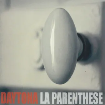 La parenthèse by Daytona