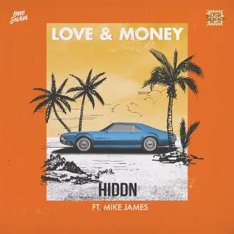 Love & Money (feat. Mike James) by Mike James