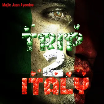 Trip 2 Italy by Majic Juan AyeeDoe