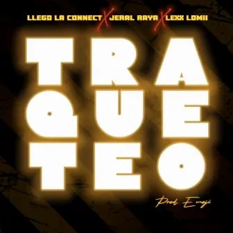 Traqueteo by Lexx Lomi