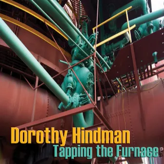 Hindman: tapping the furnace by Robert Ian Winstin