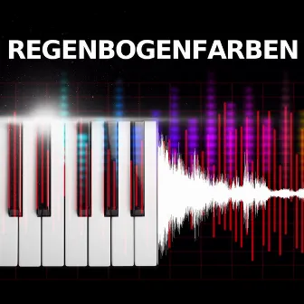 Regenbogenfarben (Piano Version) by Regenbogenfarben