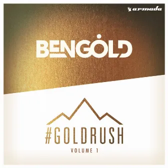 #Goldrush, Vol. 1 by Ben Gold