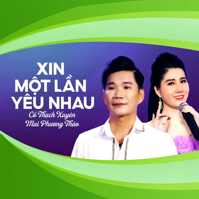 Xin Một Lần Yêu Nhau