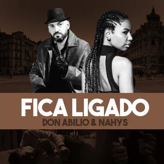 Fica Ligado by Don Abilio