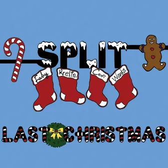 Last Christmas by Split