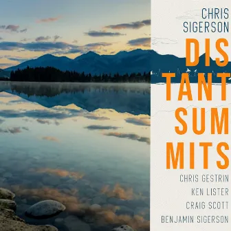 Distant Summits by Chris Sigerson