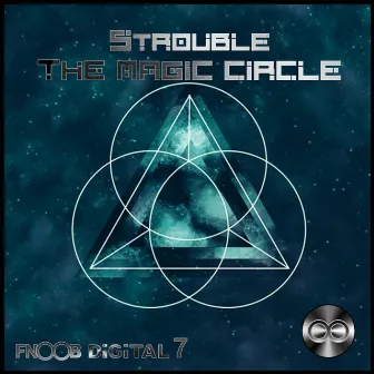 The Magic Circle by Strøuble