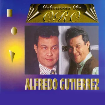 Colecciones de Oro by Alfredo Gutierrez