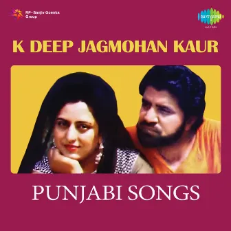 Punjabi Songs by K. Deep