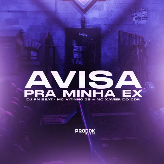 Avisa pra Minha Ex