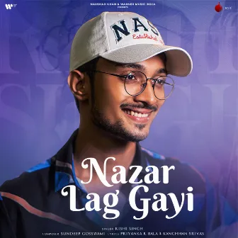 Nazar Lag Gayi by Rishi Singh