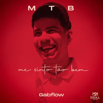 Me Sinto Tão Bem by Gabflow