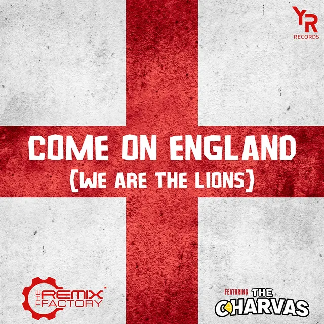 Come on England (We Are the Lions) [Radio Mix]