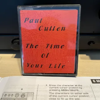 The Time of Your Life by Paul Cullen