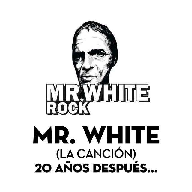 Mr. White 20 años - Versión 2023