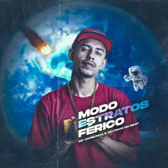 Modo Estratosférico by Valtinho No Beat