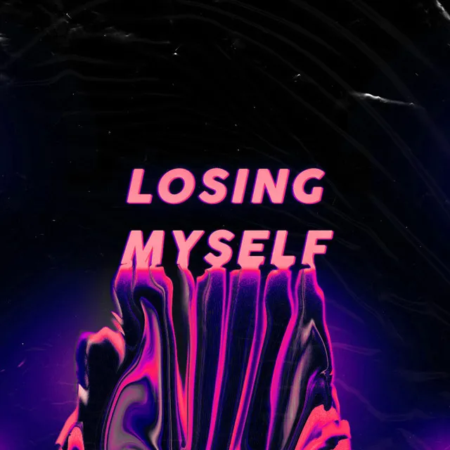 Losing Myself