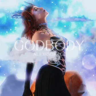 Godbody by AlexisGrace