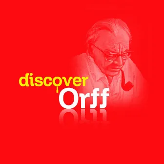 Discover Orff by Rudolph Petrak