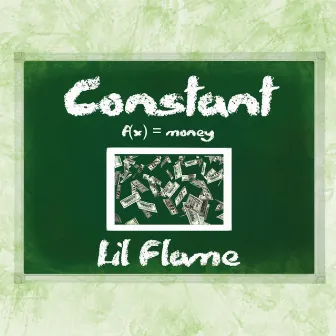 Constant by Lil Flame