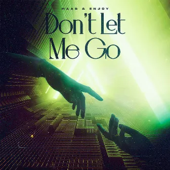 Don't Let Me Go by Enjoy