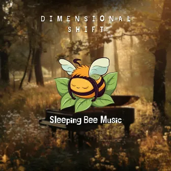 Dimensional Shift by Sleeping Bee Music