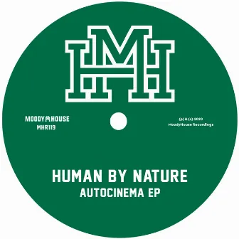 Autocinema EP by Human By Nature