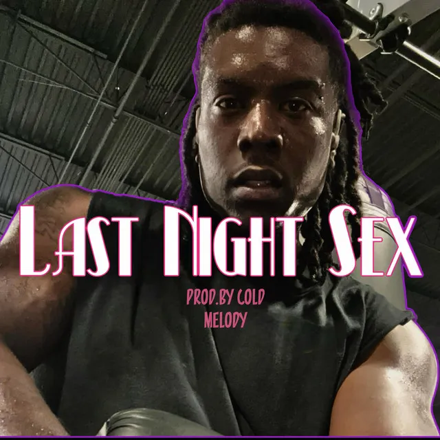 Last Night Sex - Smooth Version