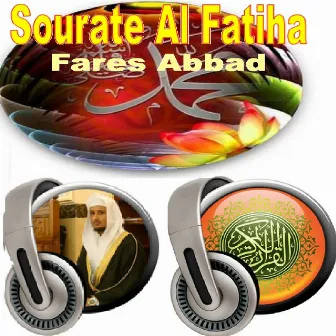 Sourate Al Fatiha (Quran - Coran - Islam) by Al Sheikh Fares Abbad