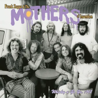 Live At The Whisky A Go Go 1968 by The Mothers Of Invention