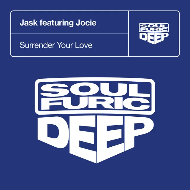 Surrender Your Love (feat. Jocie) - Jask & Brian's Thai-Soul-Furic Vox