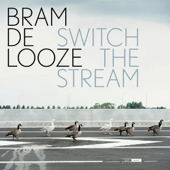 Switch The Stream by Bram de Looze