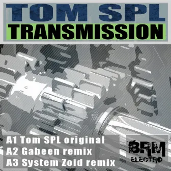 Transmission by Tom SPL