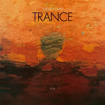 Trance by Steve Kuhn