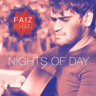 Nights Of Day by Faiz Khan