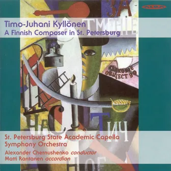 Kyllonen: Symphony No. 1 - Accordion Concerto by St. Petersburg State Academic Capella Symphony Orchestra