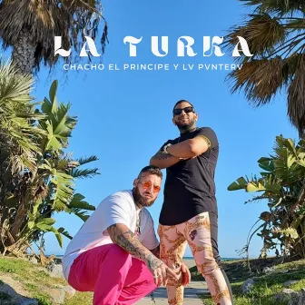 La Turka by EL PVNTERV