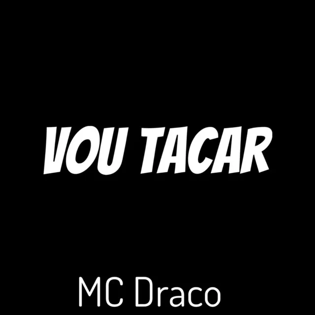 Vou Tacar