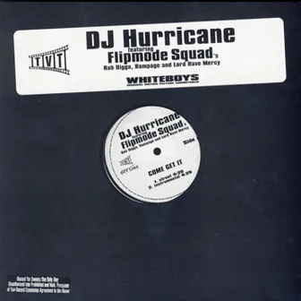 Come Get It by DJ Hurricane