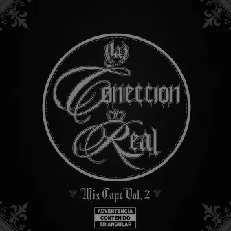 Mixtape Vol.2 by La Coneccion Real