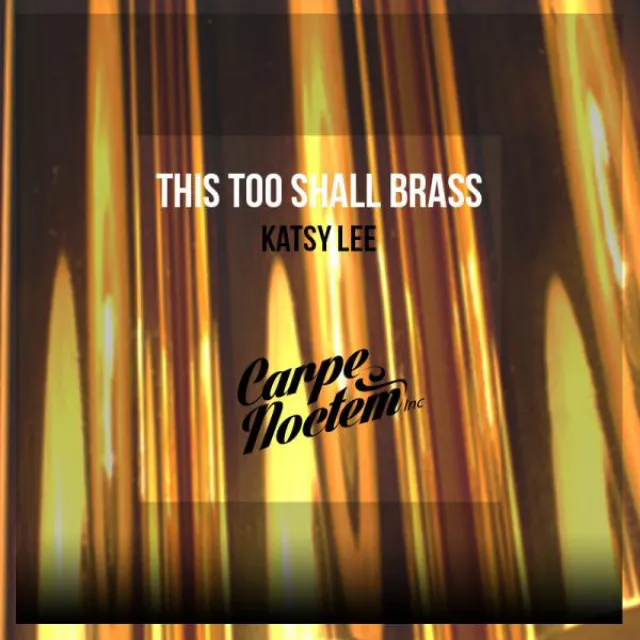 This Too Shall Brass - Original Mix